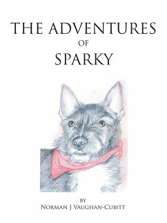 The Adventures of Sparky - Vaughan-Cubitt, Norman J.