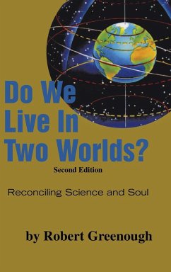 Do We Live in Two Worlds? - Greenough, Robert