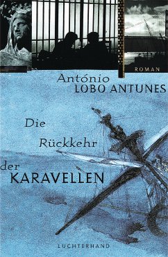 Die Rückkehr der Karavellen (eBook, ePUB) - Lobo Antunes, António