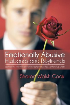 Emotionally Abusive Husbands and Boyfriends - Walsh Cook, Sharon