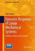Dynamic Response of Linear Mechanical Systems Dynamic Response of Linear Mechanical Systems