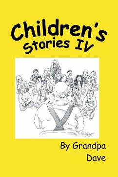 Children's Stories IV - Grandpa Dave