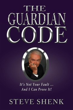 The Guardian Code - Shenk, Steve