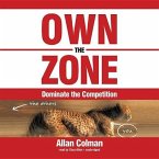 Own the Zone: Dominate the Competition