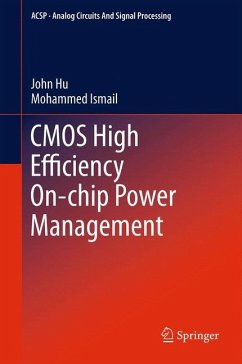 CMOS High Efficiency On-chip Power Management - Hu, John;Ismail, Mohammed