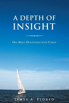 A Depth of Insight - Eldred, James A.