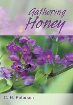 Gathering Honey - Petersen, C. H.