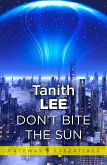 Don't Bite the Sun (eBook, ePUB)