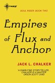 Empires of Flux and Anchor (eBook, ePUB)