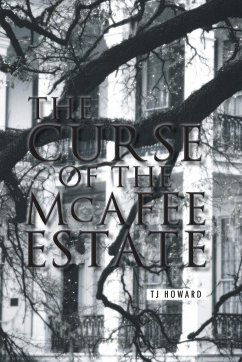 The Curse of the McAfee Estate - Howard, Tj