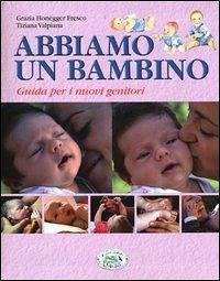 Cover Abbiamo un bambino. Guida per i nuovi genitori