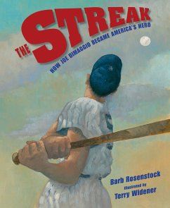 The Streak: How Joe Dimaggio Became America's Hero - Rosenstock, Barb