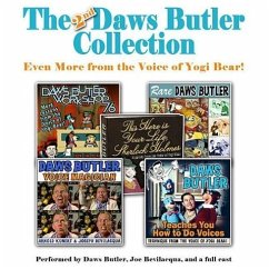The 2nd Daws Butler Collection: Even More from the Voice of Yogi Bear! - Full Cast, A.