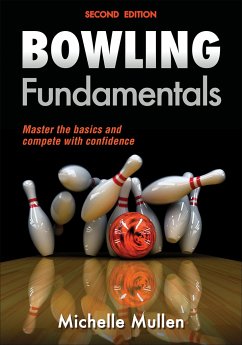 Bowling Fundamentals - Mullen, Michelle