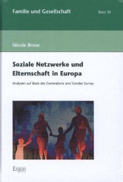Soziale Netzwerke und Elternschaft in Europa - Brose, Nicole