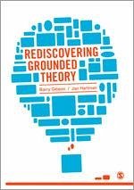 Rediscovering Grounded Theory - Gibson, Barry; Hartman, Jan