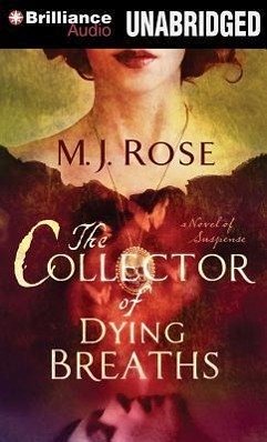 The Collector of Dying Breaths - Rose, M. J.