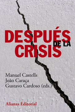 Después de la crisis - Castells, Manuel; Cardoso, Gustavo; Caraça, Joao