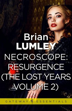 Necroscope The Lost Years Vol 2 (aka Resurgence) (eBook, ePUB) - Lumley, Brian