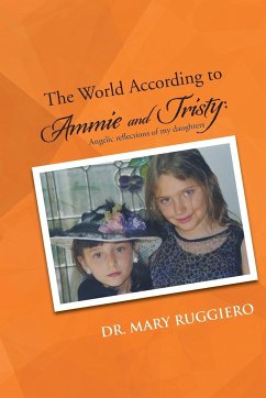 The World According to Ammie and Tristy - Ruggiero, Mary