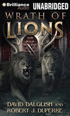 Wrath of Lions - Dalglish, David; Duperre, Robert J.