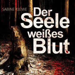 Der Seele weißes Blut / Louis & Salomon Bd.1 (MP3-Download) - Klewe, Sabine