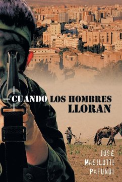 Cuando Los Hombres Lloran - Pafundi, Jose Masilotti