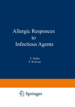 Allergic Responses to Infectious Agents - Rajka, E.;Korossy, Sándor