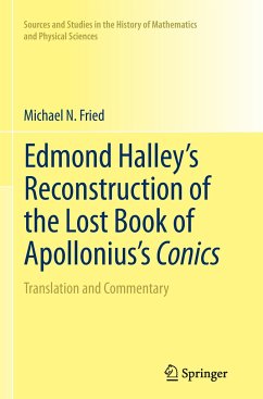 Edmond Halley¿s Reconstruction of the Lost Book of Apollonius¿s Conics - Fried, Michael N.