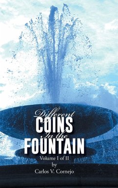 Different Coins in the Fountain - Cornejo, Carlos V.