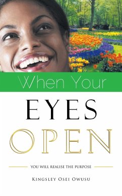 When Your Eyes Open - Owusu, Kingsley Osei