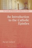 An Introduction to the Catholic Epistles (eBook, PDF)
