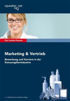 Das Insider-Dossier: Marketing & Vertrieb: Bewerbung und Karriere in der Konsumgüterindustrie (eBook, ePUB) - Büchler, Jan-Philipp; Czerny, Anna