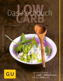 Low Carb - Das Kochbuch - Muliar, Doris;Fischer, Elisabeth;Lenz, Claudia