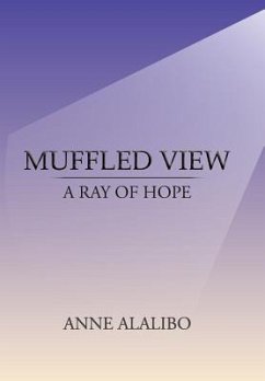 Muffled View - Alalibo, Anne