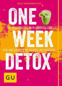 One Week Detox - Palmcrantz Aziz, Erica P.