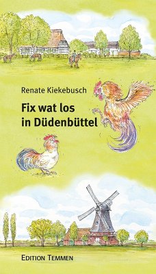 Fix wat los in Düdenbüttel (eBook, ePUB) - Kiekebusch, Renate