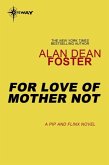 For Love of Mother-Not (eBook, ePUB)