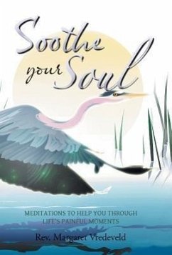 Soothe Your Soul - Vredeveld, Rev Margaret