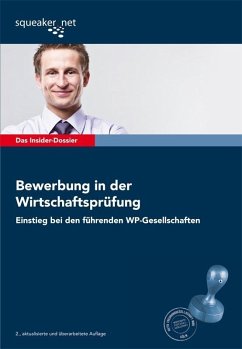 Das Insider-Dossier: Bewerbung in der Wirtschaftsprüfung - Einstieg bei den führenden WP-Gesellschaften (eBook, ePUB) - Braunsdorf, Andreas