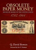 Obsolete Paper Money Issued by Banks in the United States 1782-1866 (eBook, ePUB)