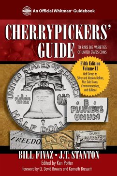 Cherrypickers' Guide to Rare Die Varieties of United States Coins (eBook, ePUB) - Fivaz, Bill; Stanton, J. T.