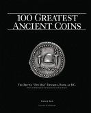 100 Greatest Ancient Coins (eBook, ePUB) 100 Greatest Ancient Coins (eBook, ePUB)