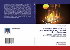 A Method for Automatic accurate Image Registration and translation - Chithaluru, Premkumar;M. L., Kalicharan