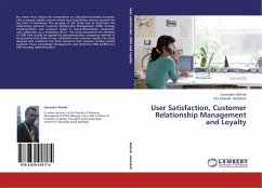 User Satisfaction, Customer Relationship Management and Loyalty - Wahab, Samsudin;Abdullah, Siti Salmiah