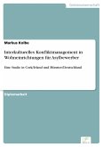 Interkulturelles Konfliktmanagement in Wohneinrichtungen für Asylbewerber (eBook, PDF)