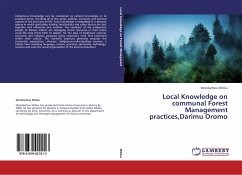 Local Knowledge on communal Forest Management practices,Darimu Oromo