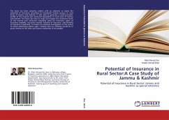 Potential of Insurance in Rural Sector:A Case Study of Jammu & Kashmir - Dar, Altaf Ahmad;Bhat, Shabir Ahmad
