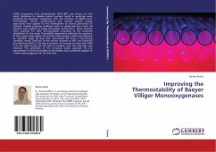 Improving the Thermostability of Baeyer Villiger Monooxygenases - Feroz, Saima