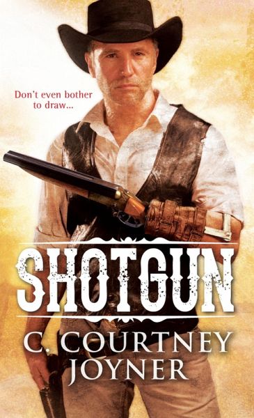 Shotgun (eBook, ePUB) Shotgun (eBook, ePUB)